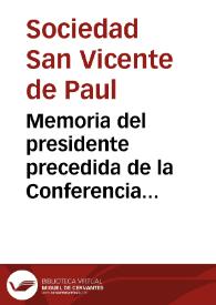 Portada:Memoria del presidente precedida de la Conferencia predicada en la fiesta de San Vicente de Paúl por Jorge Arturo Delgado: discurso del socio Pedro M. Carreño