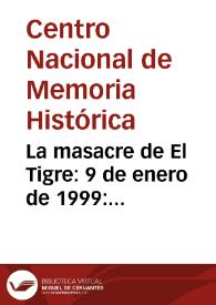 Portada:La masacre de El Tigre: 9 de enero de 1999: reconstrucción de la memoria histórica en el Valle del Guamuéz, Putumayo