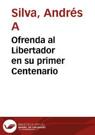 Portada:Ofrenda al Libertador en su primer Centenario