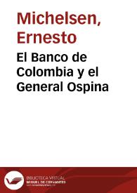 Portada:El Banco de Colombia y el General Ospina