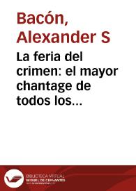 Portada:La feria del crimen: el mayor chantage de todos los siglos