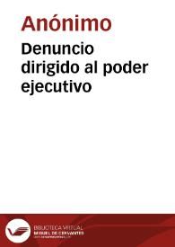 Portada:Denuncio dirigido al poder ejecutivo