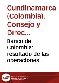 Portada:Banco de Colombia: resultado de las operaciones verificadas durante el primer semestre de 1914