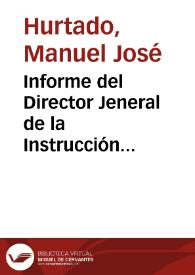 Portada:Informe del Director Jeneral de la Instrucción Pública, a la Asamblea Lejislativa de 1876