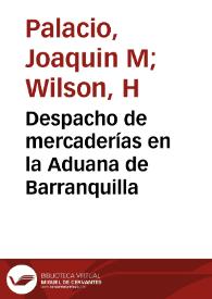 Portada:Despacho de mercaderías en la Aduana de Barranquilla