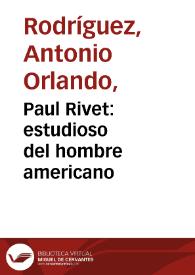 Portada:Paul Rivet: estudioso del hombre americano