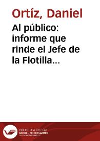 Portada:Al público: informe que rinde el Jefe de la Flotilla Armada con motivo del movimiento de Barranquilla, efectuado el 4 del presente