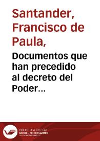 Portada:Documentos que han precedido al decreto del Poder Ejecutivo de 10 de abril sobre la reunión del Congreso, y que el Vicepresidente de la República presenta a Colombia y a las demás naciones