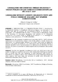 Portada:Liberalismo sin libertad: unidad religiosa y orden público en las Constituciones de 1812 y 1837  / Alberto Cañas de Pablos