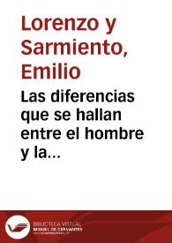 Portada:Las diferencias que se hallan entre el hombre y la mujer dependen de su organizacion / por Emilio Lorenzo y Sarmiento