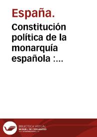 Portada:Constitución política de la monarquía española : promulgada en Cádiz a 19 de marzo de 1812.