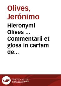 Portada:Hieronymi Olives ... Commentarii et glosa in cartam de logu legum et ordinationum Sardarum noviter recognitam et veridice impressam ...