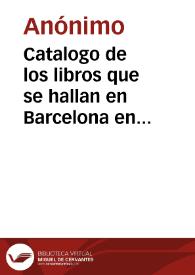 Portada:Catalogo de los libros que se hallan en Barcelona en el almacen y librería de Sierra y Martí