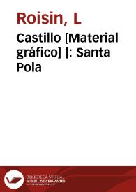 Portada:Castillo [Material gráfico] ]: Santa Pola