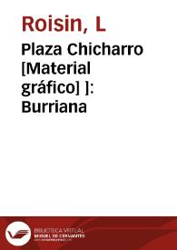 Portada:Plaza Chicharro [Material gráfico] ]: Burriana