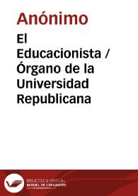 Portada:El Educacionista / Órgano de la Universidad Republicana