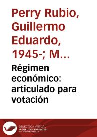 Portada:Régimen económico: articulado para votación