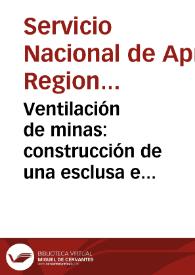 Portada:Ventilación de minas: construcción de una esclusa e instalación de una puerta de ventilación en madera - Módulo No. 4