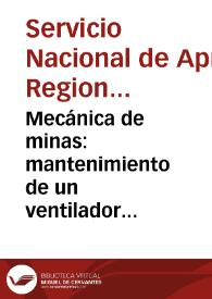 Portada:Mecánica de minas: mantenimiento de un ventilador neumático - Módulo No. 23