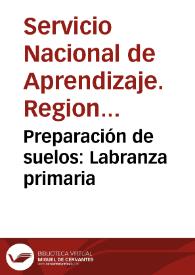 Portada:Preparación de suelos: Labranza primaria