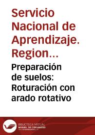 Portada:Preparación de suelos: Roturación con arado rotativo