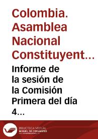 Portada:Informe de la sesión de la Comisión Primera del día 4 de mayo de 1991