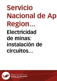 Portada:Electricidad de minas: instalación de circuitos eléctricos de alumbrado y señalización de minas - Módulo No. 3