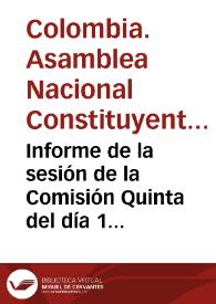 Portada:Informe de la sesión de la Comisión Quinta del día 1 de mayo de 1991