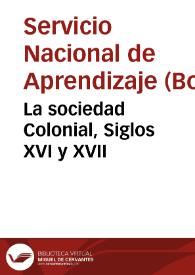 Portada:La sociedad Colonial, Siglos XVI y XVII