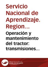 Portada:Operación y mantenimiento del tractor: transmisiones asistidas hidráulicamente