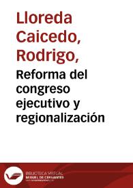 Portada:Reforma del congreso ejecutivo y regionalización