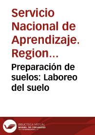 Portada:Preparación de suelos: Laboreo del suelo