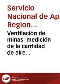 Portada:Ventilación de minas: medición de la cantidad de aire en la mina con anemómetro de rueda alada - Módulo No. 1