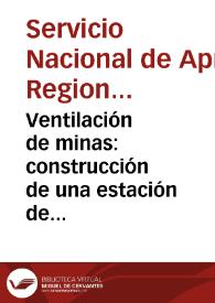 Portada:Ventilación de minas: construcción de una estación de medidas de ventilación - Módulo No. 3