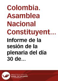 Portada:Informe de la sesión de la plenaria del día 30 de abril de 1991