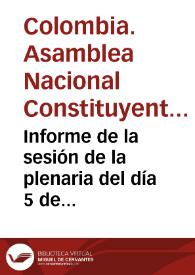 Portada:Informe de la sesión de la plenaria del día 5 de febrero de 1991