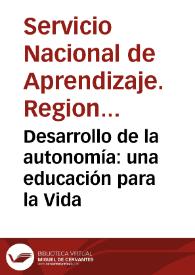 Portada:Desarrollo de la autonomía: una educación para la Vida