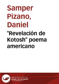 Portada:\"Revelación de Kotosh\" poema americano