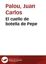 Portada:El cuello de botella de Pepe