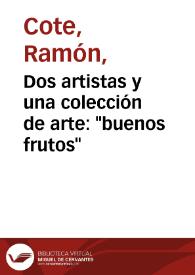 Portada:Dos artistas y una colección de arte: \"buenos frutos\"