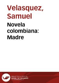 Portada:Novela colombiana: Madre