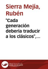 Portada:\"Cada generación debería traducir a los clásicos\", decía Valéry