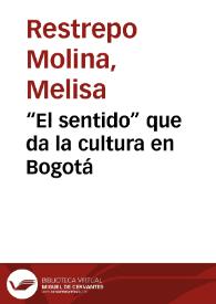 Portada:“El sentido” que da la cultura en Bogotá