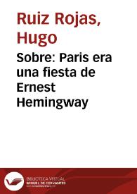 Portada:Sobre: Paris era una fiesta de Ernest Hemingway