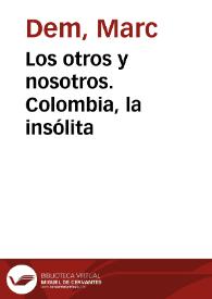 Portada:Los otros y nosotros.  Colombia, la insólita