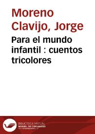 Portada:Para el mundo infantil : cuentos tricolores