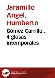 Portada:Gómez Carrillo : 4 glosas intemporales