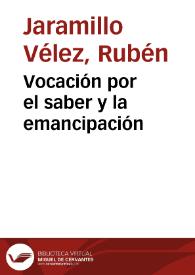 Portada:Vocación por el saber y la emancipación