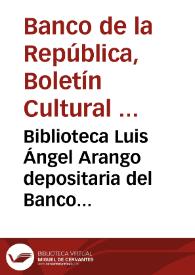 Portada:Biblioteca Luis Ángel Arango depositaria del Banco Mundial