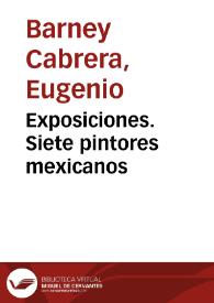 Portada:Exposiciones. Siete pintores mexicanos